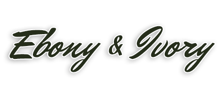 Ebony and Ivory